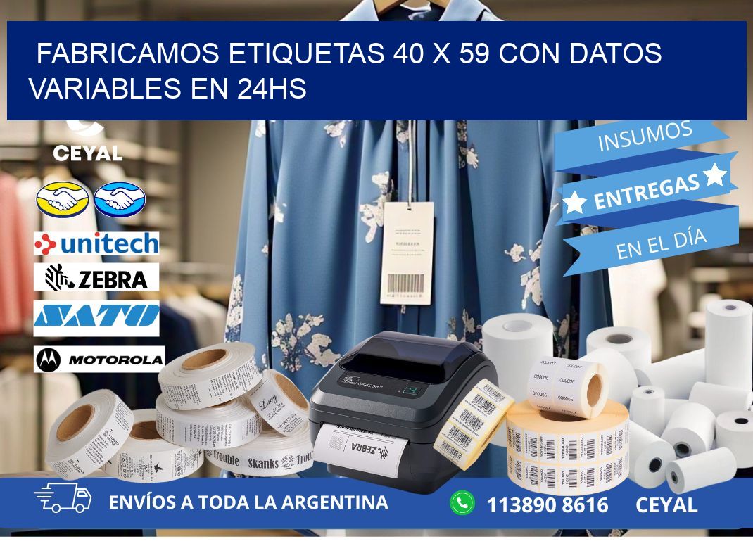 Fabricamos Etiquetas 40 x 59 con Datos Variables en 24hs