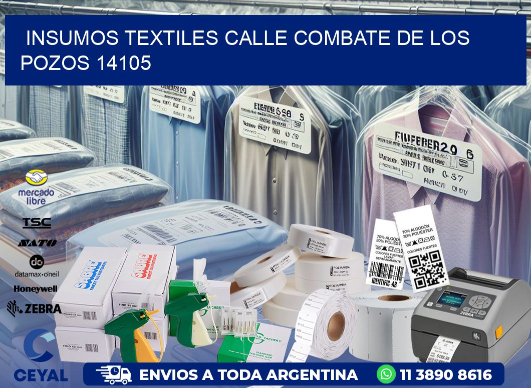 INSUMOS TEXTILES CALLE COMBATE DE LOS POZOS 14105