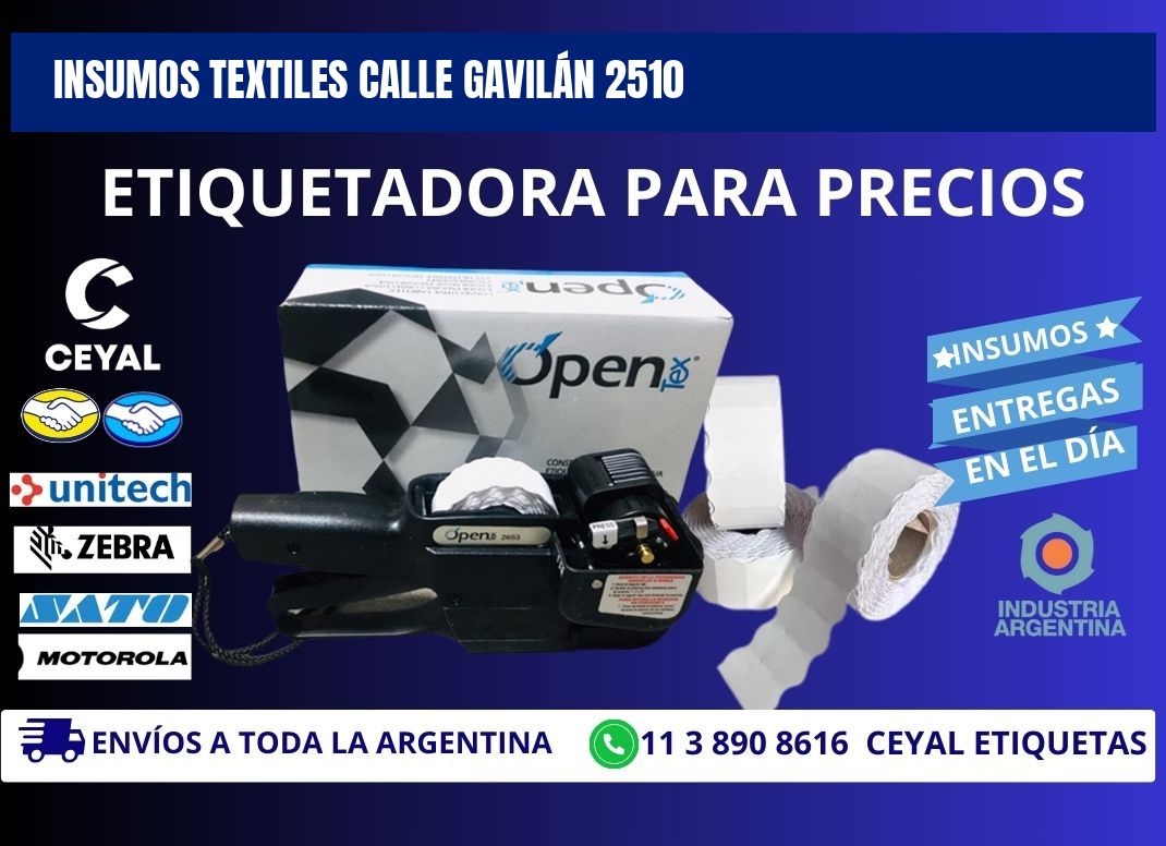 INSUMOS TEXTILES CALLE GAVILÁN 2510