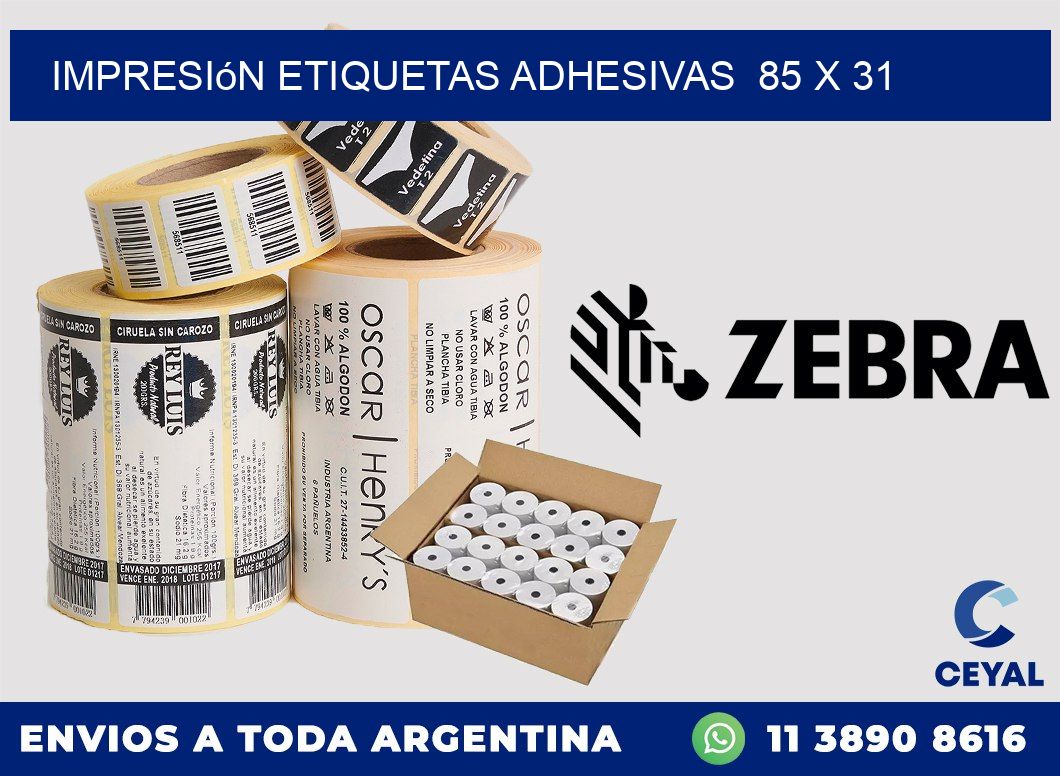 Impresión Etiquetas adhesivas  85 x 31