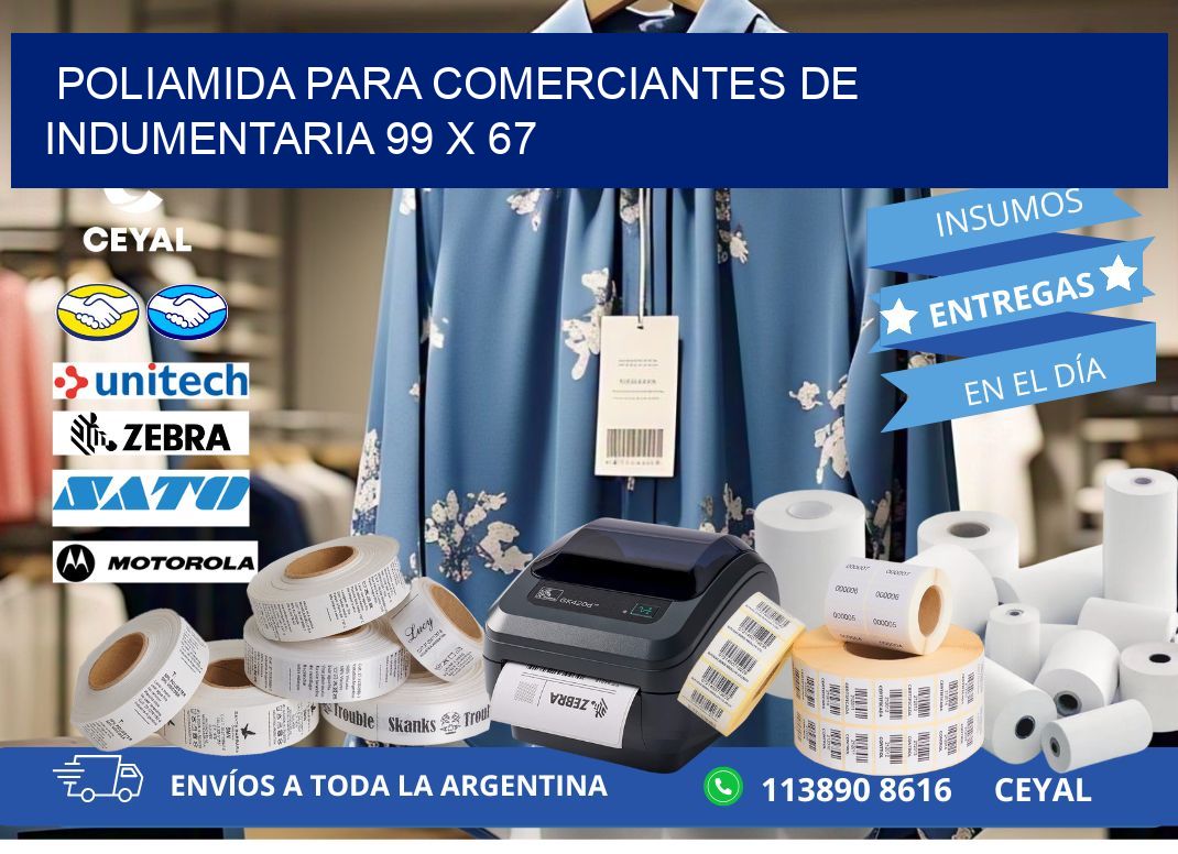 POLIAMIDA PARA COMERCIANTES DE INDUMENTARIA 99 x 67