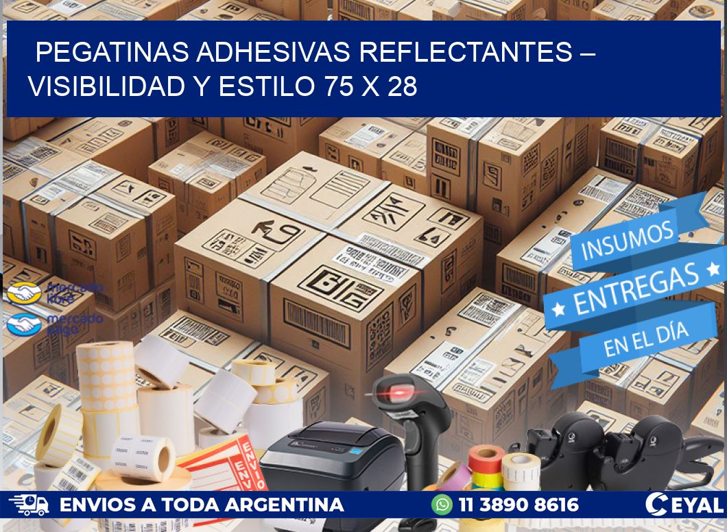 Pegatinas Adhesivas Reflectantes – Visibilidad y Estilo 75 x 28