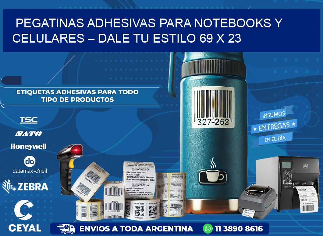 Pegatinas Adhesivas para Notebooks y Celulares – Dale Tu Estilo 69 x 23