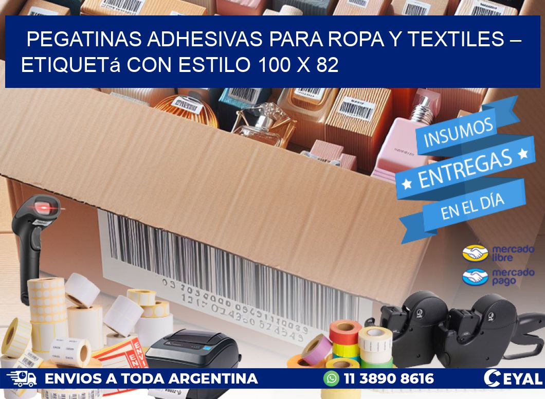 Pegatinas Adhesivas para Ropa y Textiles – Etiquetá con Estilo 100 x 82