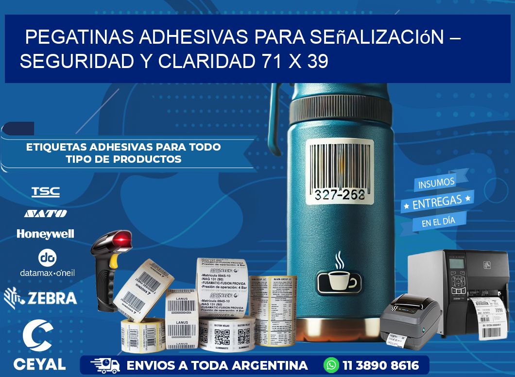 Pegatinas Adhesivas para Señalización – Seguridad y Claridad 71 x 39