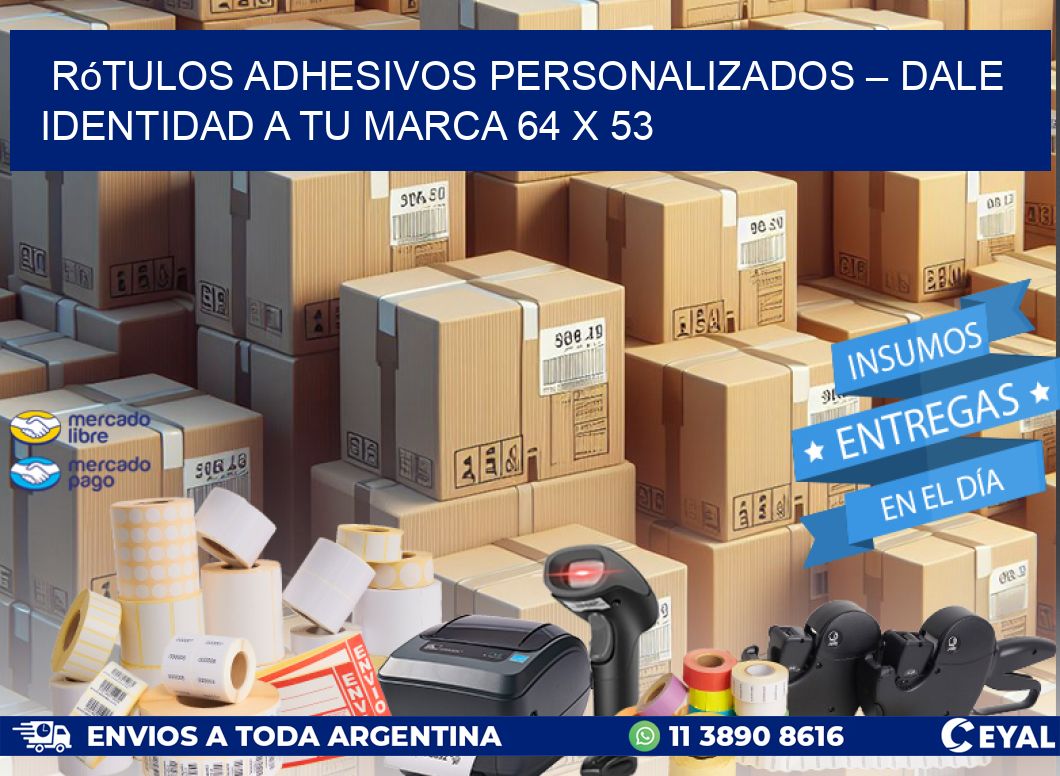 Rótulos Adhesivos Personalizados – Dale Identidad a Tu Marca 64 x 53