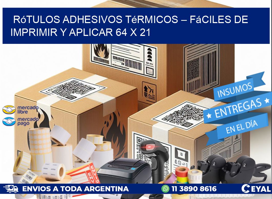 Rótulos Adhesivos Térmicos – Fáciles de Imprimir y Aplicar 64 x 21