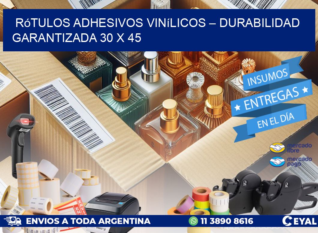 Rótulos Adhesivos Vinílicos – Durabilidad Garantizada 30 x 45