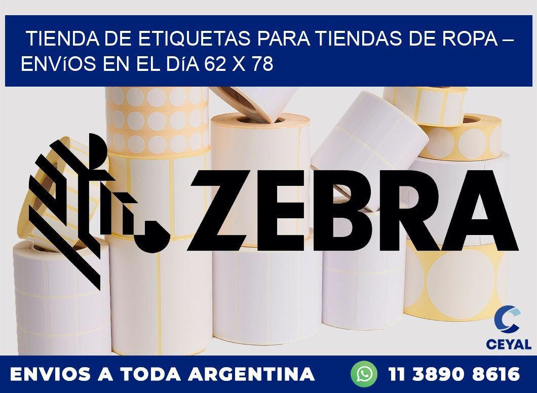 Tienda de Etiquetas para Tiendas de Ropa – Envíos en el Día 62 x 78