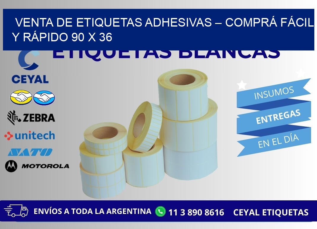 VENTA DE ETIQUETAS ADHESIVAS – COMPRÁ FÁCIL Y RÁPIDO 90 x 36