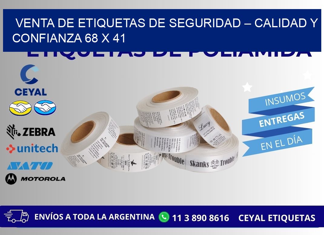 VENTA DE ETIQUETAS DE SEGURIDAD – CALIDAD Y CONFIANZA 68 x 41