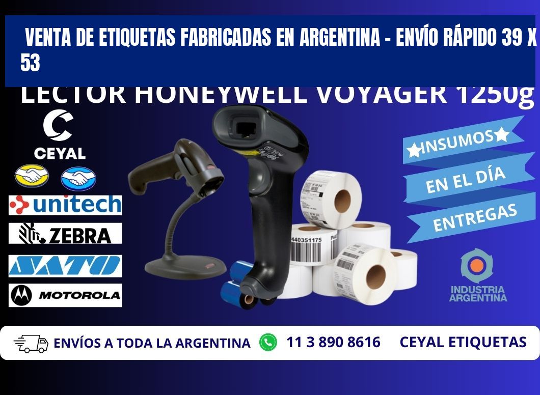 VENTA DE ETIQUETAS FABRICADAS EN ARGENTINA – ENVÍO RÁPIDO 39 x 53