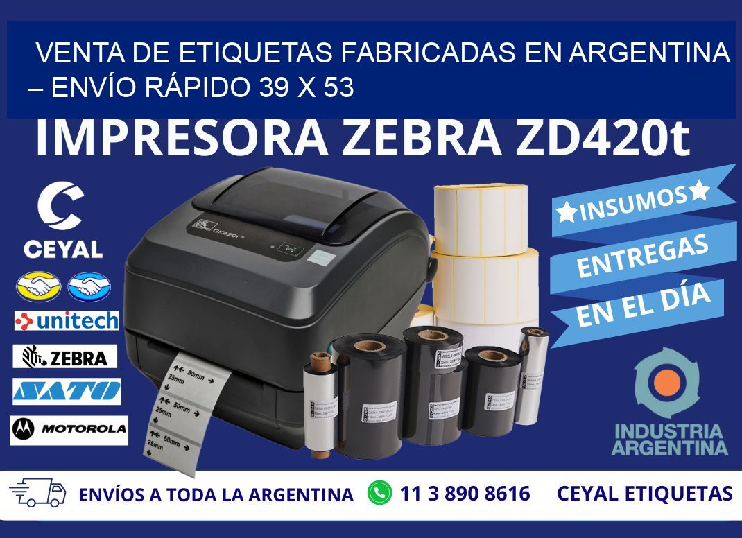 VENTA DE ETIQUETAS FABRICADAS EN ARGENTINA – ENVÍO RÁPIDO 39 x 53
