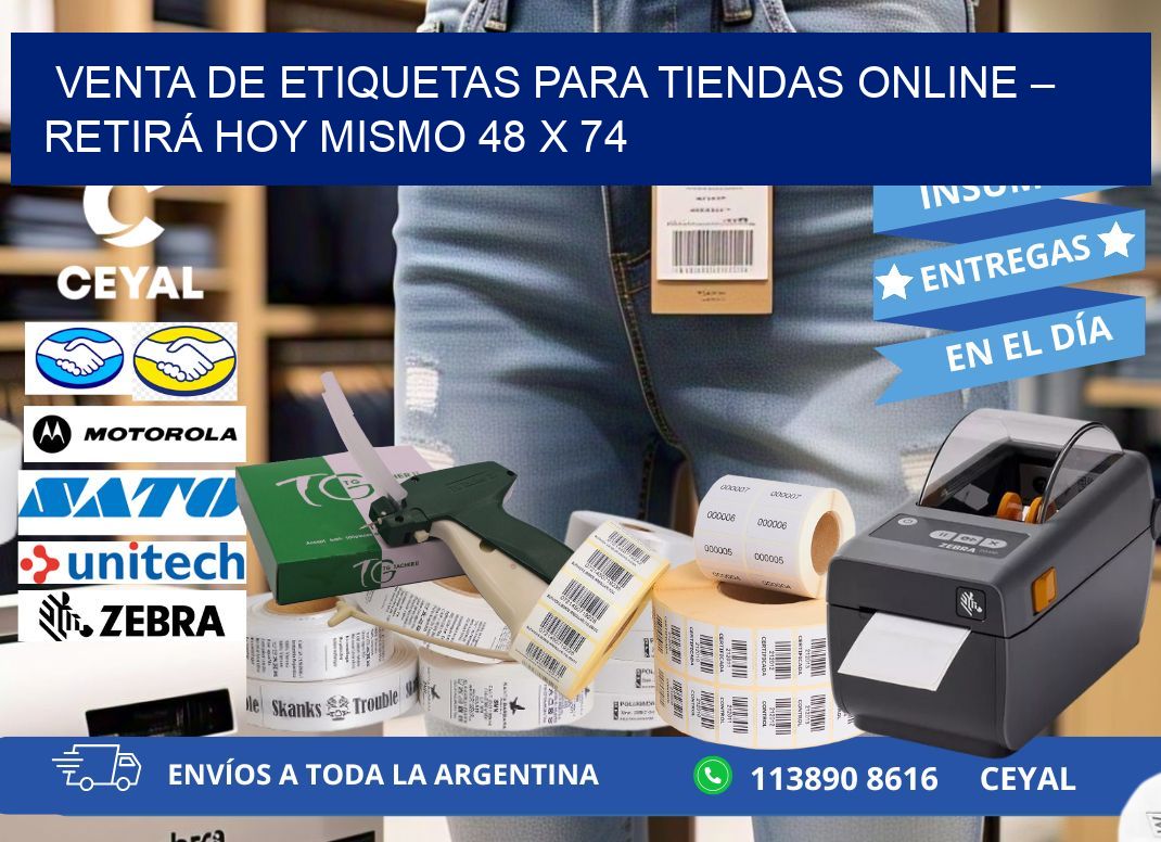 VENTA DE ETIQUETAS PARA TIENDAS ONLINE – RETIRÁ HOY MISMO 48 x 74
