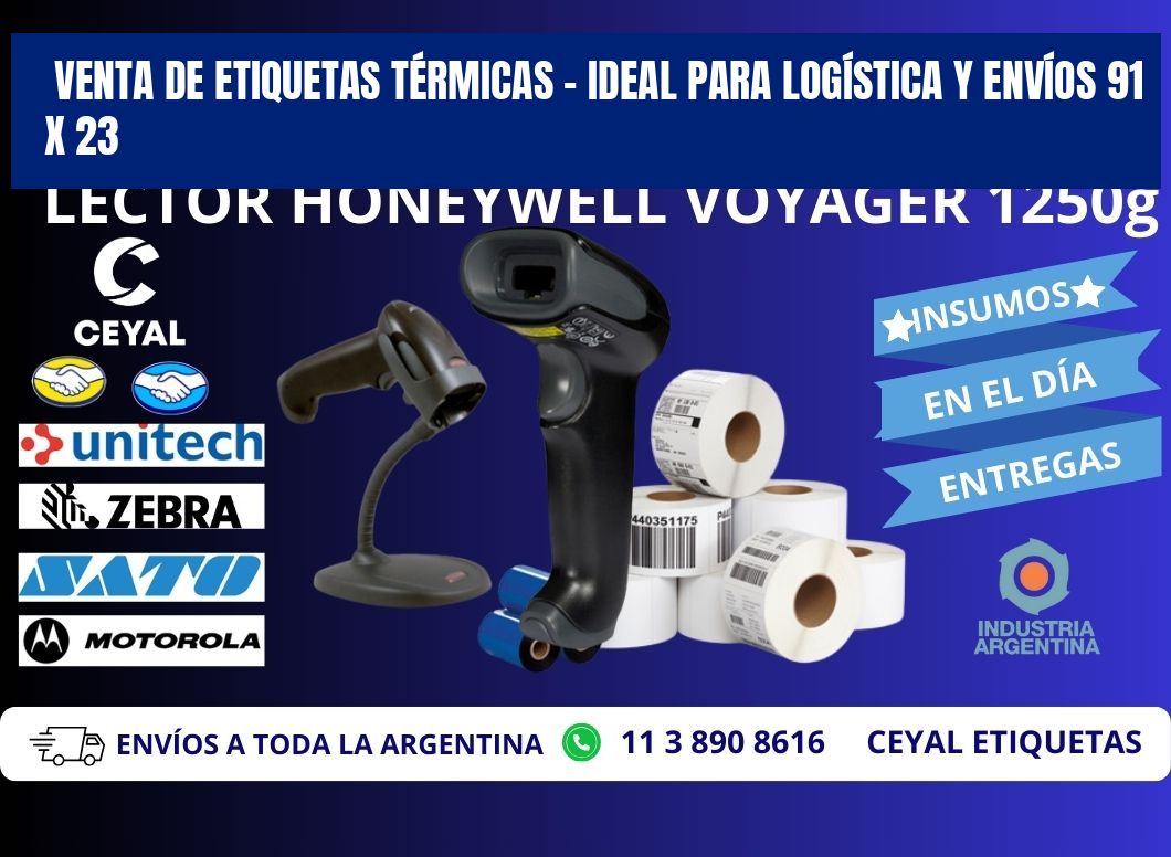 VENTA DE ETIQUETAS TÉRMICAS – IDEAL PARA LOGÍSTICA Y ENVÍOS 91 x 23