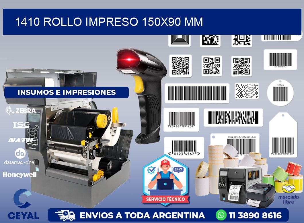 1410 ROLLO IMPRESO 150x90 mm
