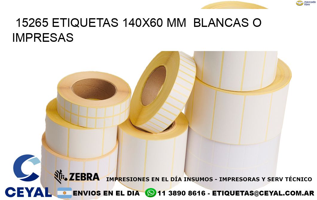 15265 ETIQUETAS 140x60 mm  BLANCAS O IMPRESAS