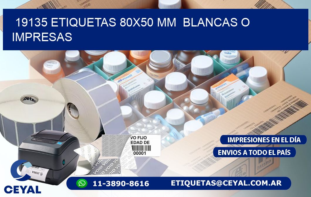 19135 ETIQUETAS 80x50 mm  BLANCAS O IMPRESAS