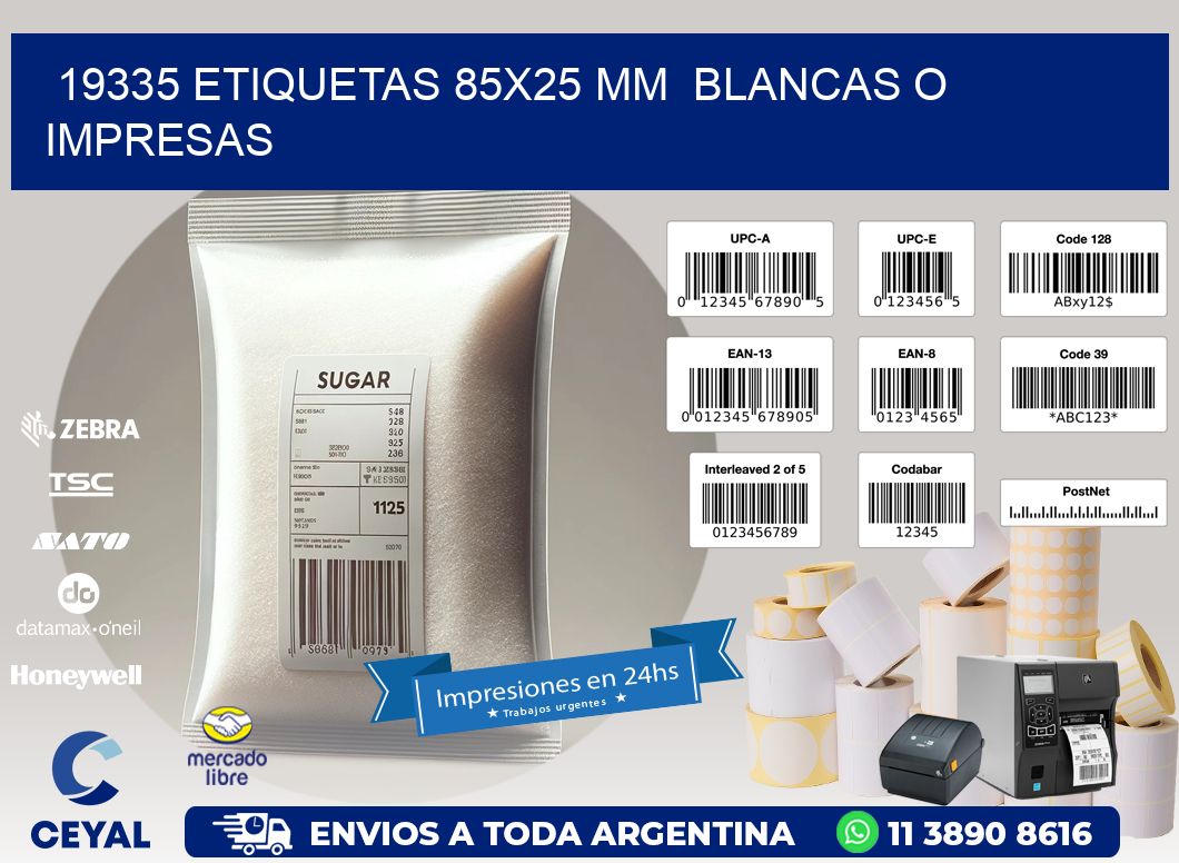 19335 ETIQUETAS 85x25 mm  BLANCAS O IMPRESAS