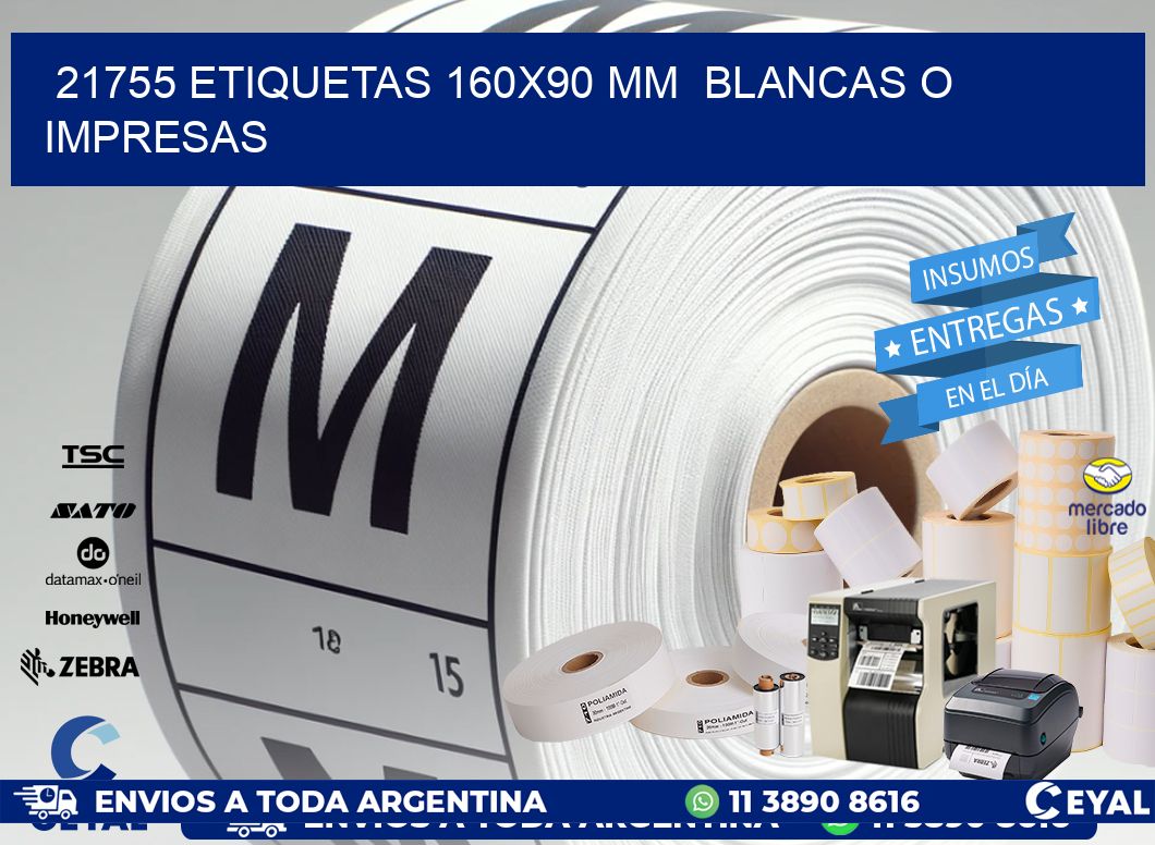 21755 ETIQUETAS 160x90 mm  BLANCAS O IMPRESAS