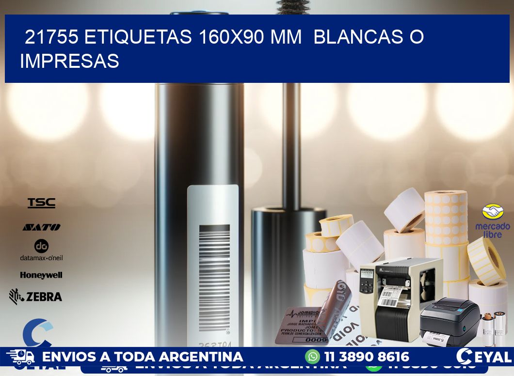 21755 ETIQUETAS 160×90 mm  BLANCAS O IMPRESAS
