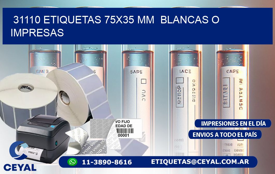 31110 ETIQUETAS 75x35 mm  BLANCAS O IMPRESAS