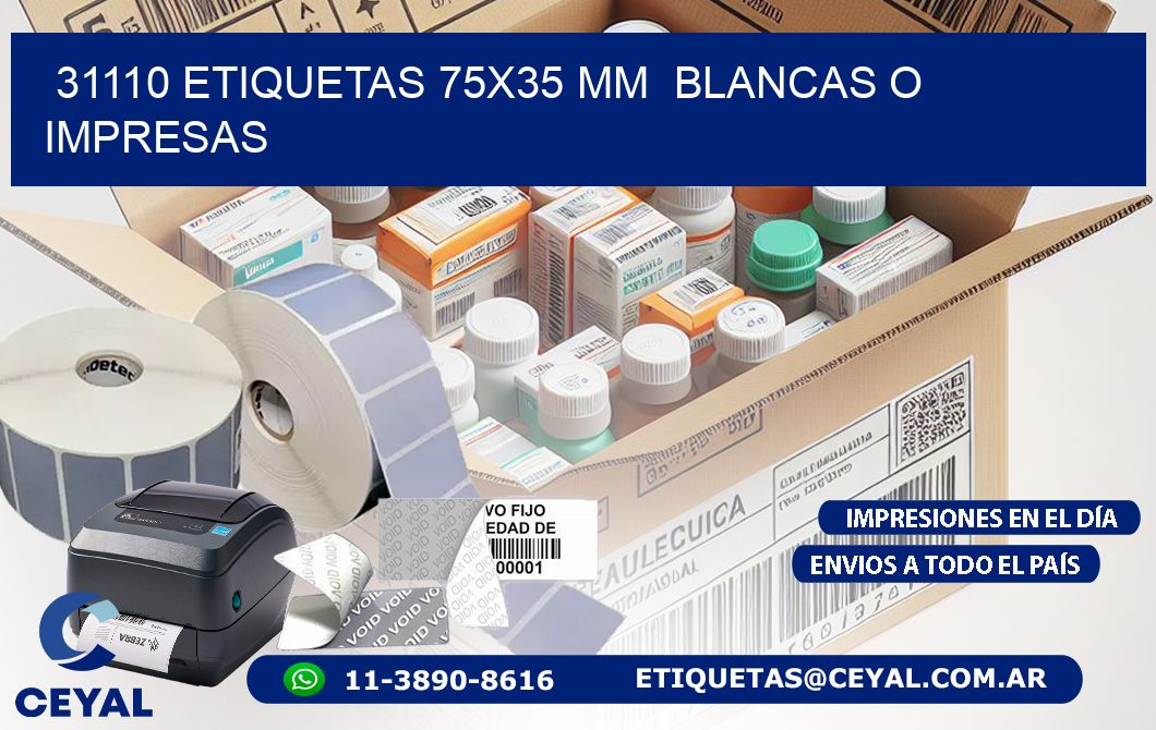 31110 ETIQUETAS 75x35 mm  BLANCAS O IMPRESAS