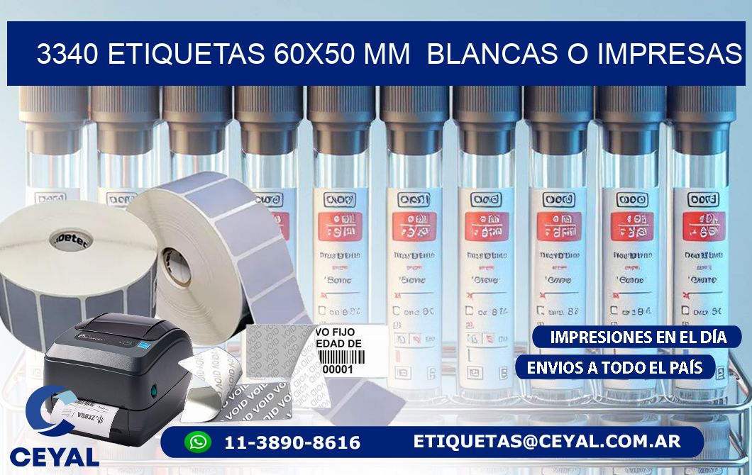 3340 ETIQUETAS 60x50 mm  BLANCAS O IMPRESAS