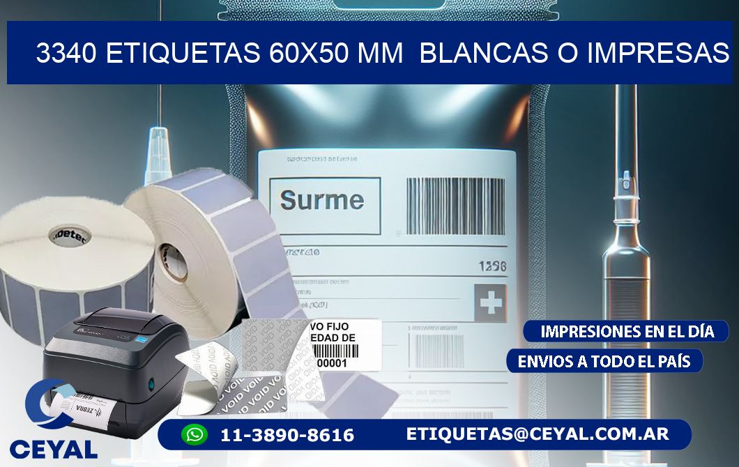 3340 ETIQUETAS 60x50 mm  BLANCAS O IMPRESAS