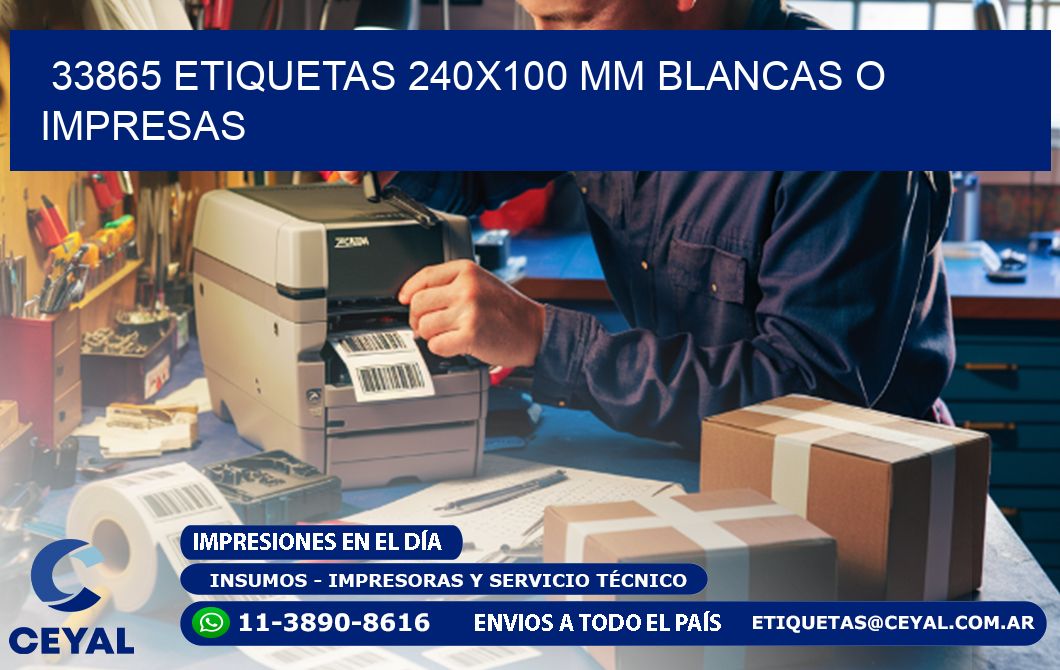 33865 ETIQUETAS 240x100 mm BLANCAS O IMPRESAS