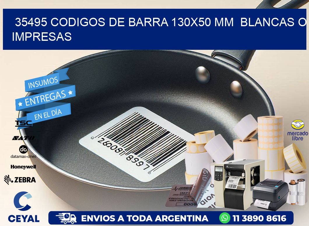 35495 CODIGOS DE BARRA 130x50 mm  BLANCAS O IMPRESAS