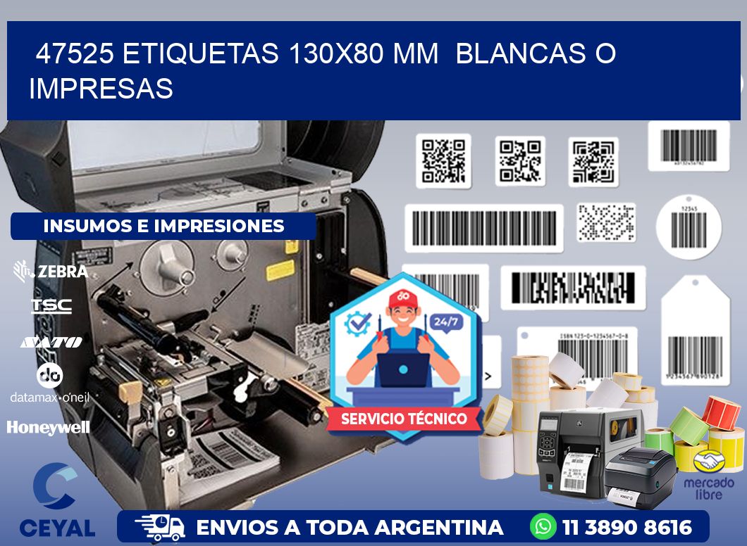 47525 ETIQUETAS 130x80 mm  BLANCAS O IMPRESAS