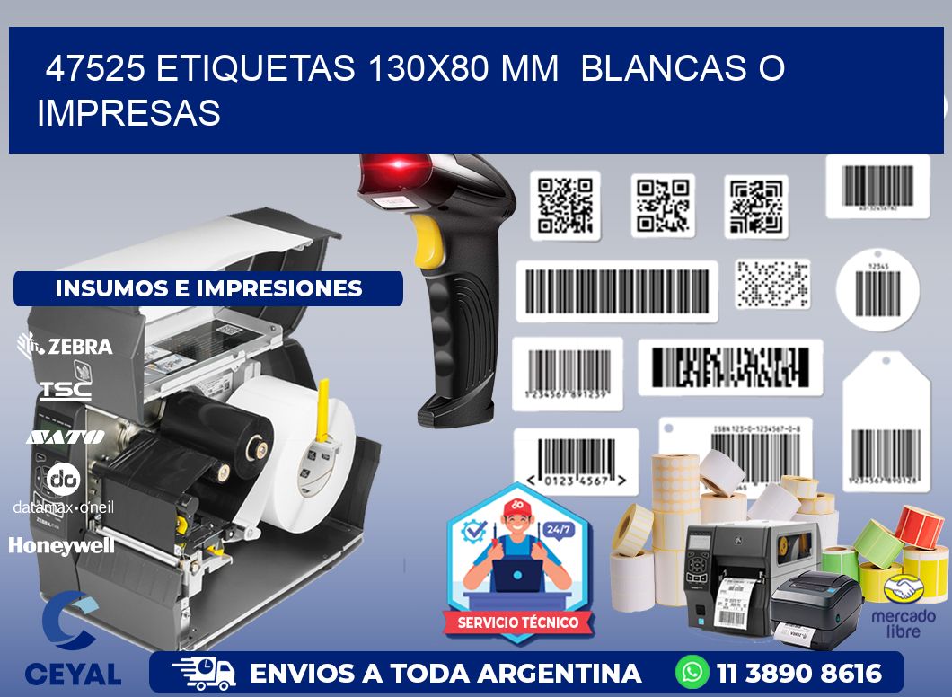 47525 ETIQUETAS 130x80 mm  BLANCAS O IMPRESAS