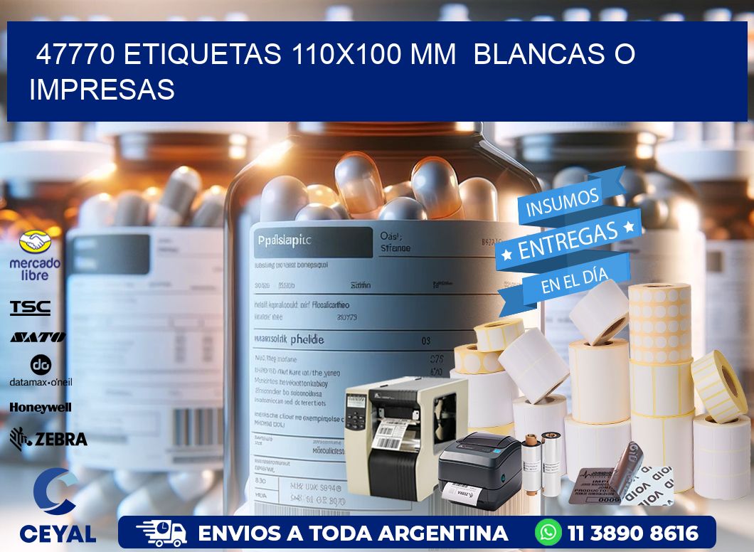 47770 ETIQUETAS 110×100 mm  BLANCAS O IMPRESAS