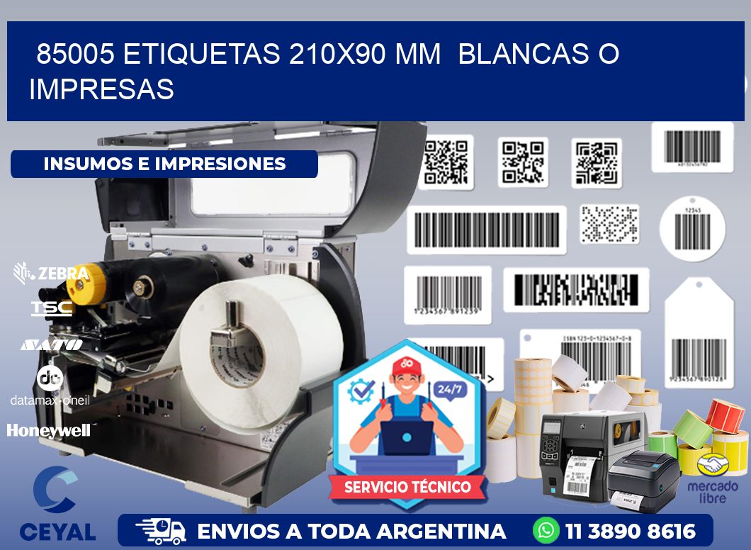 85005 ETIQUETAS 210x90 mm  BLANCAS O IMPRESAS