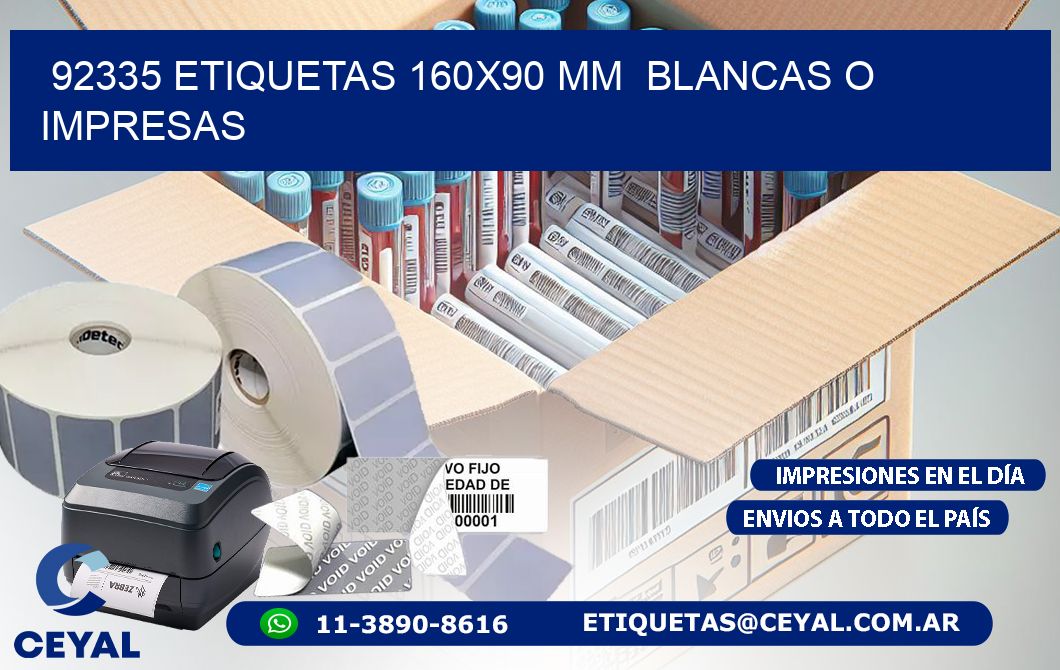 92335 ETIQUETAS 160x90 mm  BLANCAS O IMPRESAS