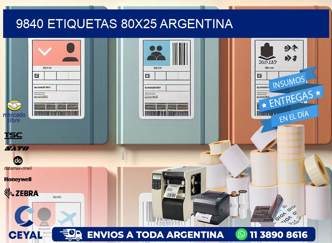 9840 ETIQUETAS 80x25 argentina