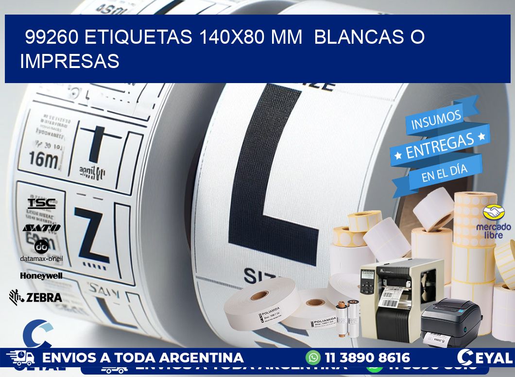 99260 ETIQUETAS 140x80 mm  BLANCAS O IMPRESAS
