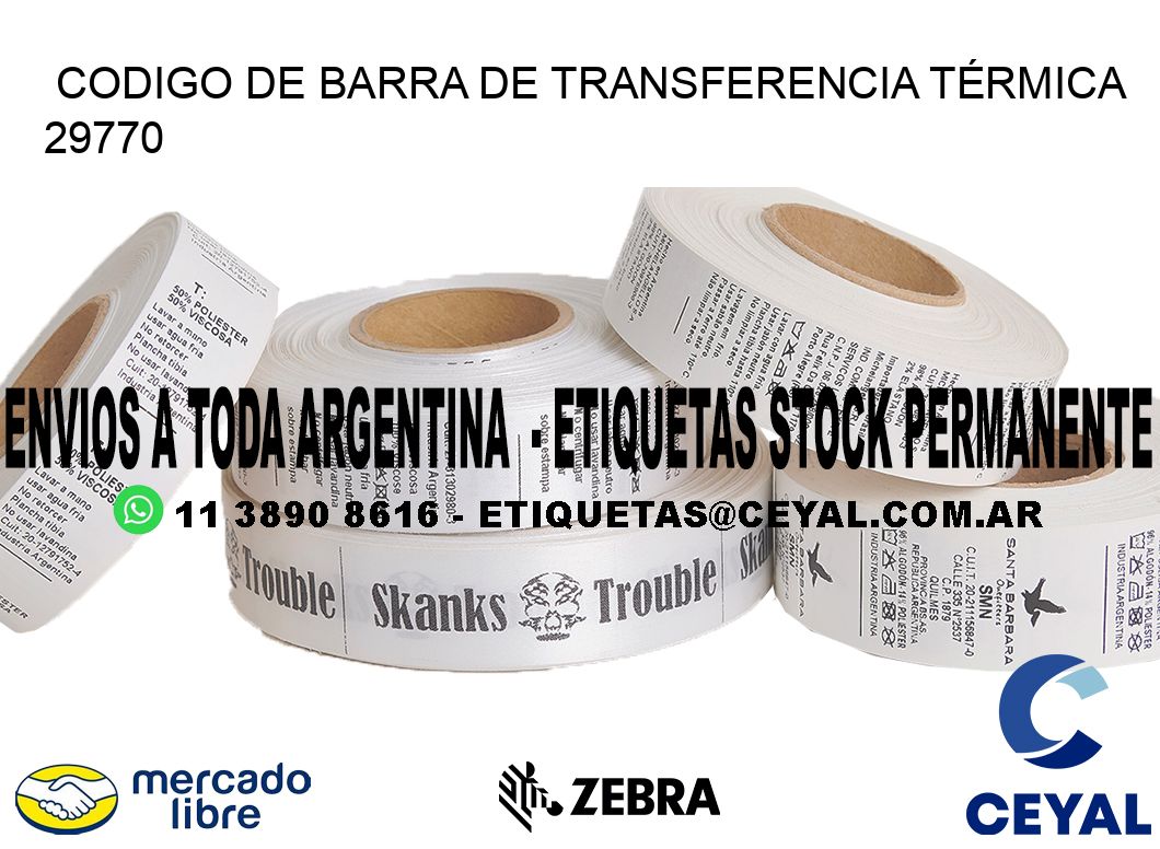 CODIGO DE BARRA DE TRANSFERENCIA TÉRMICA 29770