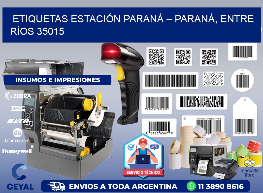 ETIQUETAS ESTACIÓN PARANÁ – PARANÁ, ENTRE RÍOS 35015