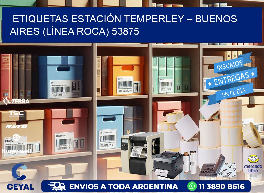 ETIQUETAS ESTACIÓN TEMPERLEY – BUENOS AIRES (LÍNEA ROCA) 53875