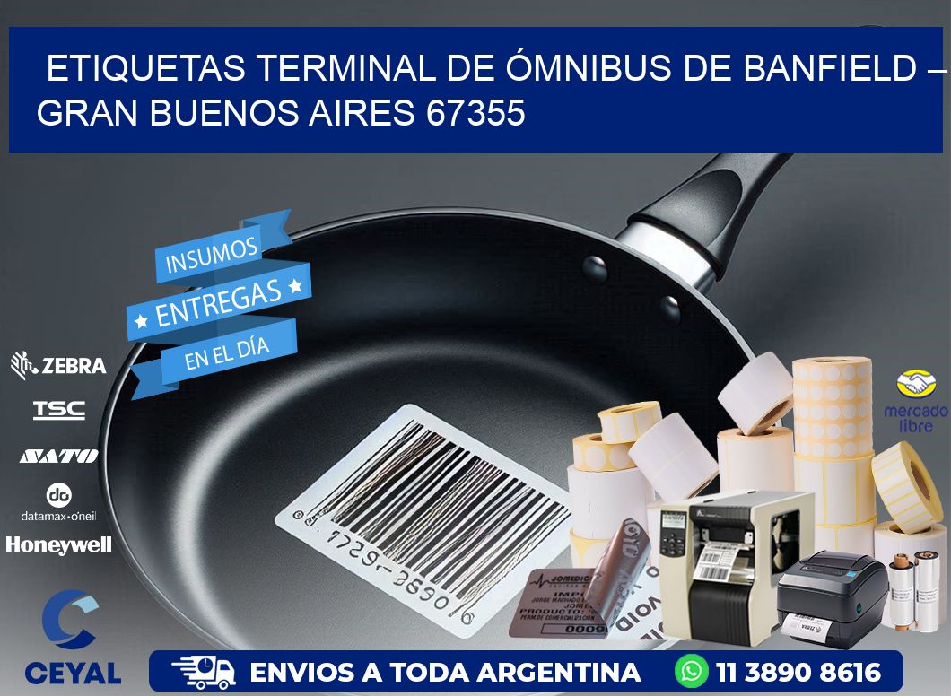 ETIQUETAS TERMINAL DE ÓMNIBUS DE BANFIELD – GRAN BUENOS AIRES 67355