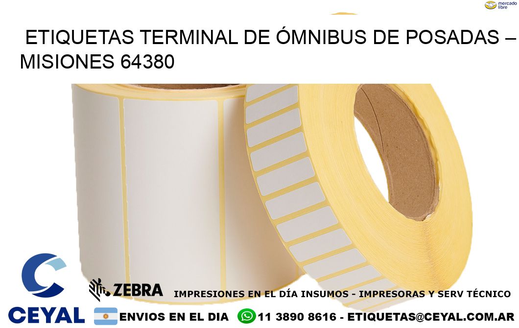 ETIQUETAS TERMINAL DE ÓMNIBUS DE POSADAS – MISIONES 64380