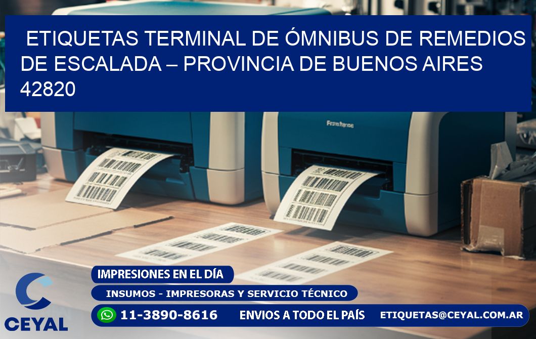 ETIQUETAS TERMINAL DE ÓMNIBUS DE REMEDIOS DE ESCALADA – PROVINCIA DE BUENOS AIRES 42820