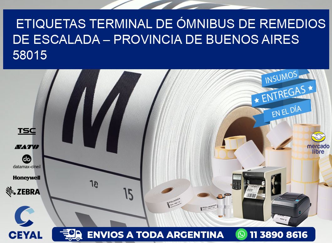 ETIQUETAS TERMINAL DE ÓMNIBUS DE REMEDIOS DE ESCALADA – PROVINCIA DE BUENOS AIRES 58015