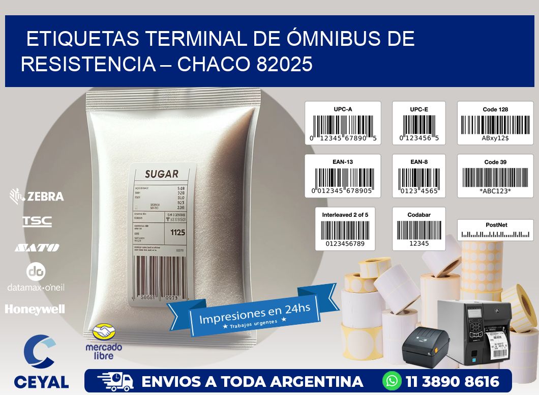 ETIQUETAS TERMINAL DE ÓMNIBUS DE RESISTENCIA – CHACO 82025
