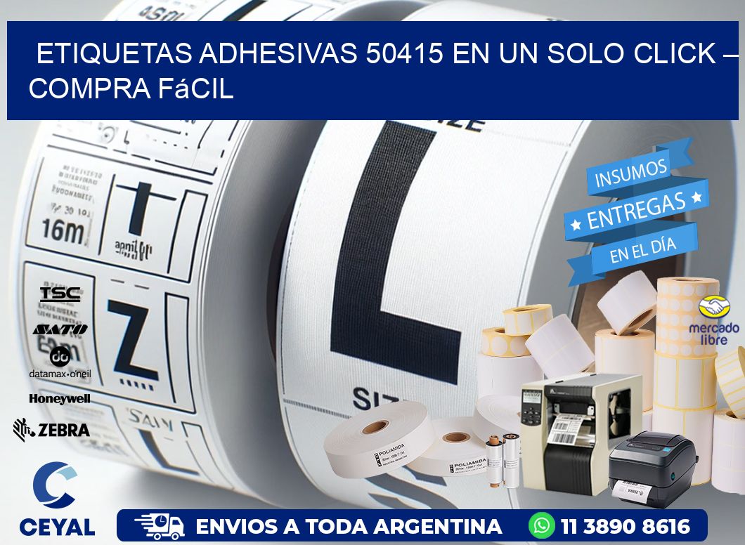 Etiquetas Adhesivas 50415 en un Solo Click – Compra Fácil