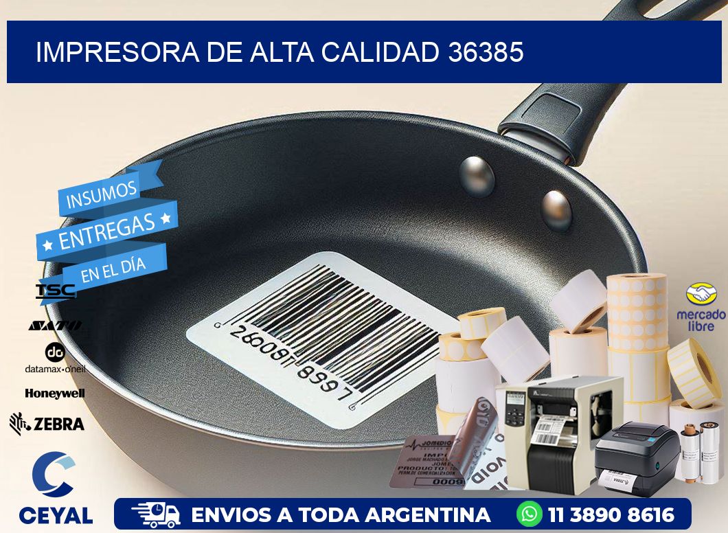 IMPRESORA DE ALTA CALIDAD 36385