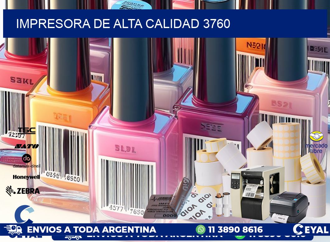 IMPRESORA DE ALTA CALIDAD 3760