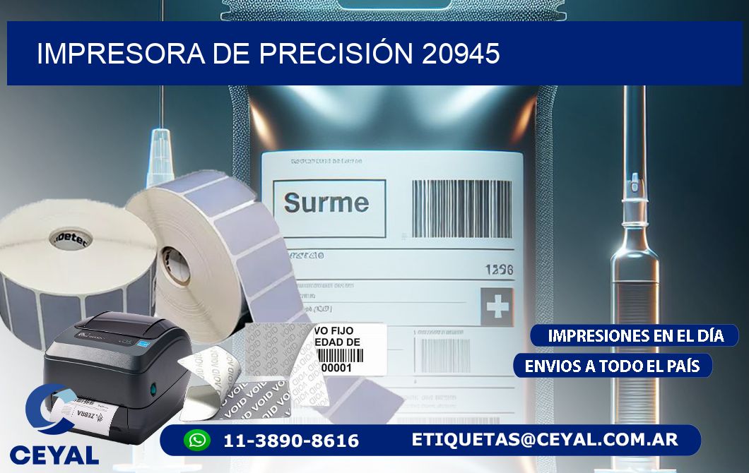IMPRESORA DE PRECISIÓN 20945